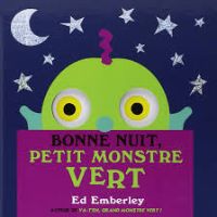 Bonne nuit,petit monstre vert