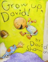 Grow Up David