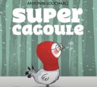 Super cagoule