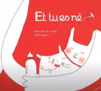 Et tu es né